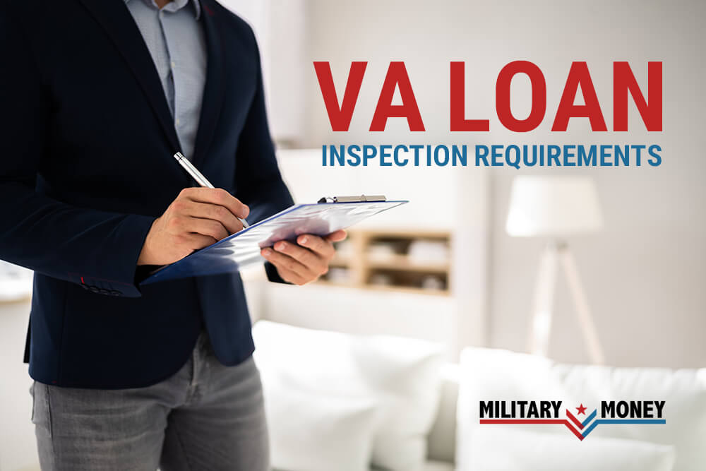 VA Loan Inspection Requirements